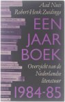 Nuis - Een Jaar boek - Overzicht van de Nederlandse literatuur 1984-85