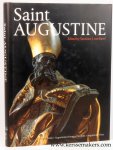 Bavel, Tarsicius J. van / Bernard Bruning (eds.). - Saint Augustine.