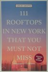 Leslie Adatto - 111 Rooftops in New York That You Must Not Miss Travel Guide