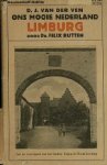 F. Rutten / D.J. v.d. Ven. - Ons mooie Nederland : Limburg.