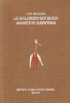MOSZEIK, Otto - Die Malereien der Buschmänner in Südafrika.