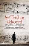 Ewa Maria Wagner - Het tristan-akkoord