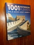 CAVENDISH, R. (Red.), - 1001 historische plekken die je gezien moet hebben.