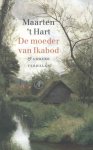 Maarten 't Hart - De Moeder Van Ikabod   Andere Verhalen