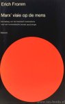 MARX, K., FROMM, E. - Marx' visie op de mens. Het belang van het historisch materialisme voor een humanistische sociale psychologie. Vertaling P. Rodenko en A. Heystek.