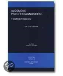 Zeeuw, Dr. J. de - ALGEMENE PSYCHODIAGNOSTIEK 1 - testmethoden