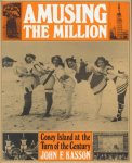 John F. Kasson - Amusing the Million Coney Island at the Turn of the Century