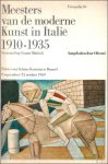 collectief - MEESTERS VAN DE MODERNE KUNST IN ITALIE 1910 - 1935.