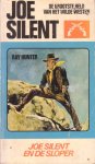 Hunter, Ray - Joe Silent en de sloper