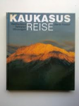 Riethof, Werner - Kaukasus Reise