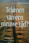 Richard Bremer - Tekenen van een nieuwe tijd?