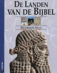 J. Rogerson - DE LANDEN VAN DE BIJBEL / HISTORISCHE ATLAS