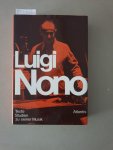 Atlantis Verlag: - Luigi Nono. Texte. Studien zu seiner Musik :