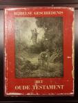 H. Wolffenbuttel - van Rooyen - Bijbelse Geschiedenis Het Oude Testament & Het Nieuwe Testament (1952)
