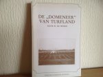 W de Weerd - De, Domeneer ,,van Turfland ,tien jaren Evangelisatie arbeid in de Drentse Vernkoloniën