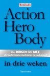 [{:name=>'J. de Mey', :role=>'A01'}, {:name=>'S. Hays', :role=>'A01'}, {:name=>'R. Boom', :role=>'B06'}] - Action Hero Body In Drie Weken