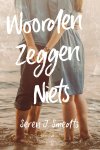 Seren J. Smedts - Woorden zeggen niets
