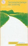 Delhaas, Sieth - Feministische theologie: een 'dwaalweg'.