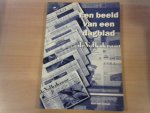 Gessel, Han van - Een beeld van een dagblad. de Volkskrant