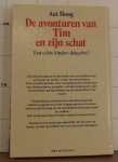Hoog, Aat - Berg, Will (ill.) - de avonturen van Tim en zijn schat Hoog, Aat - Berg, Will (ill.) - de avonturen van Tim en zijn schat