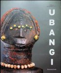 Raymond Boyd - Ubangi - Art and Cultures from the African Heartland