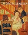 LEMMEN, GEORGES - ROGER CARDON. - Georges Lemmen 1865-1916.{DUTCH edition}
