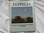 meerdere auteurs - Zeppelin Ein bedeutendes Kapitel aus der Geschichte der Luftfahrt