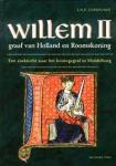 Cordfunke, E.H.P. - Willem II, graaf vanHolland en Roomskoning, een zoektocht naar het koningsgraf in Middelburg