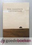Lamain, Ds. W.C. - Een handvol geitenhaar, deel 1 --- Een selectie uit de talloze brieven, artikelen en bijdragen uit de Saambinder Lamain, Ds. W.C. - Een handvol geitenhaar, deel 1 --- Een selectie uit de talloze brieven, artikelen en bijdragen uit de Saambinder