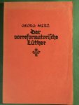 Merz, Georg - Der vorreformatorische Luther