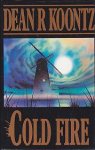 Koontz, Dean R. - Cold Fire