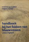 KONNERUP-MADSEN, H. & HANSEN, Mogens - Handboek bij het fokken van blauwvossen (alopex lagopus)