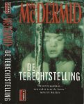McDermid Val  Vertaling  Sophie Brinkman Omslagontwerp  Wouter van der Struys - De Terechtstelling