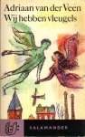 Veen, Adriaan van der - Wij hebben vleugels