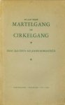 MEIJER, DR. JAAP - Martelgang of cirkelgang. Isaac da Costa als Joods romanticus