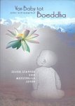 Schrederhof, John - Van baby tot Boeddha / zeven stappen van Meesterlijk Leven