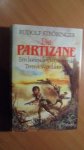 Strobinger, Rudolf - De Partizane