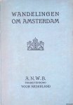 Ailly, A.E., D' - Wandelingen om Amsterdam. Met een inleiding door Prof. Dr. H. Brugmans