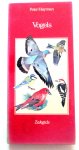  - VOGELS Zakgids - Peter Hayman - uitg. Zomer & Keuning, gebonden, 192 blz.