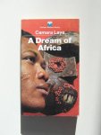 Laye, Camara - A Dream of Africa