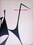 Valentin, Curt (met medewerking van) - Stedelijk Museum Amsterdam: Alexander Calder