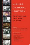 Richard V. Francaviglia - Lights, Camera, History