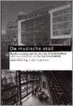  - De muzische stad / Amsterdamse schriften over kunst en kunsronderwijs / 2