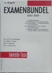 Cook Bodegom G P H, Frieling M M C, Krijgsman A, Zonnenberg J - Examenbundel 2003 2004 vwo Engels  2e fase