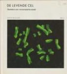 DUVE, CHRISTIAN DE - De levende cel. Rondreis in een microscopische werteld. Deel 2