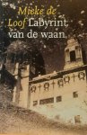 Mieke De Loof - Labyrint van de waan