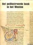 Diverse auteurs - Het geïllustreerde boek in het Westen. Van de vroege middeleeuwen tot heden. Catalogus
