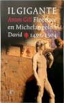 Anton Gill 19125 - Il Gigante Florence en Michelangelo's David 1492-1504