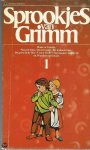 Wilhelm Grimm - Sprookjes van Grimm 1
