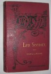 Lecoy de la Marche, A. - Les sceaux.
